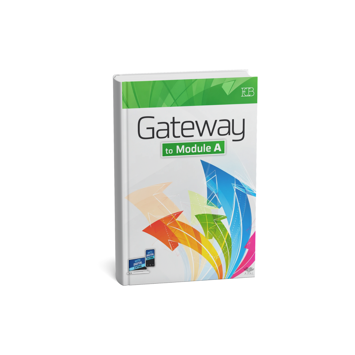 GATEWAY TO MODULE A